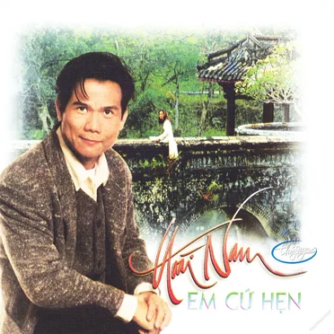 Em cứ hẹn by Hoài Nam - album cover