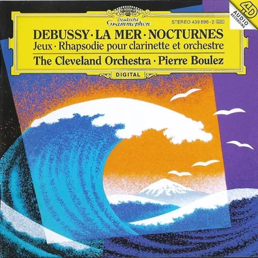 La Mer / Nocturnes / Jeux / Rhapsodie pour clarinette et orchestre