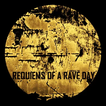 Requiems of a Rave Day