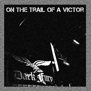 On the Trail of a Victor