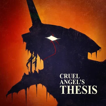 A Cruel Angel’s Thesis