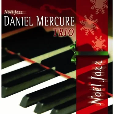 Daniel Mercure Trio