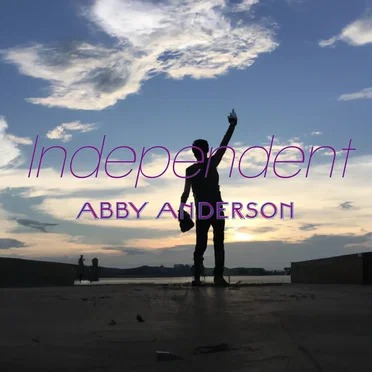Independent by Abby Anderson - album cover