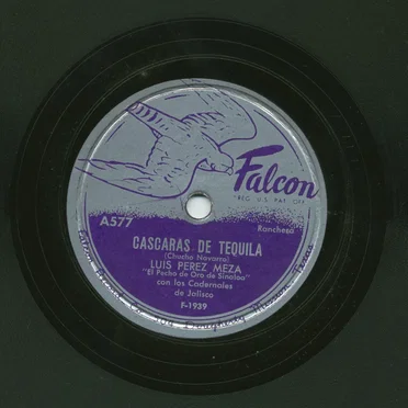 Cascaras de tequila / El muchacho alegre