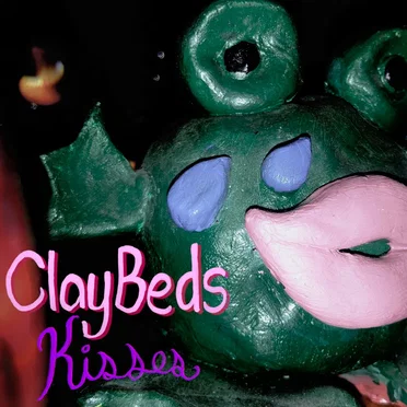 Kisses by Clay Beds - album cover