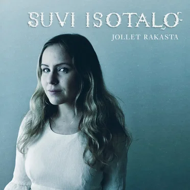 Jollet rakasta by Suvi Isotalo - album cover