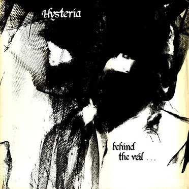 Behind the Veil by Hysteria - album cover