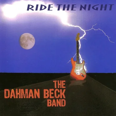 Ride the Night by The Dahman Beck Band - album cover