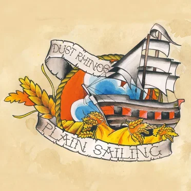 Plain Sailing by Dust Rhinos - album cover