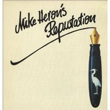 Mike Heron’s Reputation by Mike Heron’s Reputation - album cover
