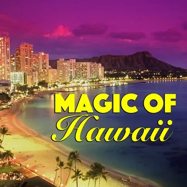 Magic Of Hawaii by Various Artists - album cover