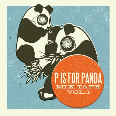 P Is for Panda Mix Tape, Volume 1 by Various Artists - album cover