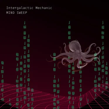 Mind Sweep by Intergalactic Mechanic - album cover