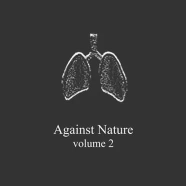 Against Nature Volume 2 by Various Artists - album cover