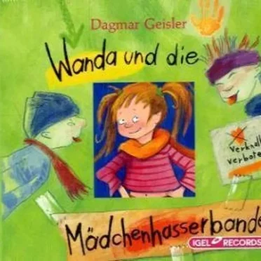 Die Mädchenhasserbande by Dagmar Geisler - album cover