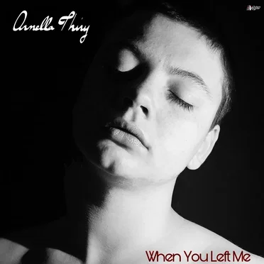 When You Left Me