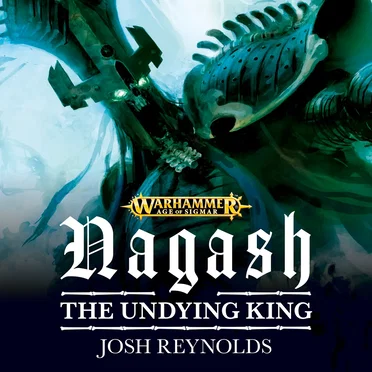 Nagash: The Undying King by Josh Reynolds - album cover