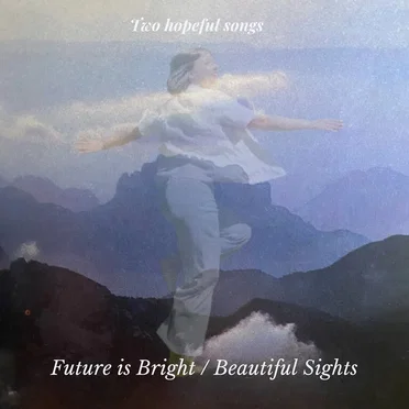 Two Hopeful Songs