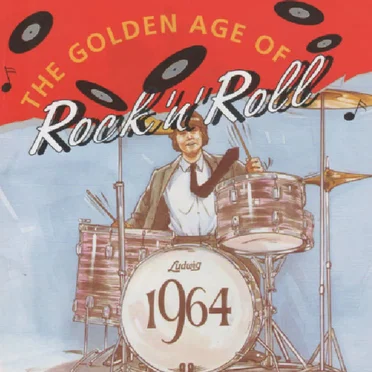 The Golden Age of Rock ’n’ Roll: 1964 by Various Artists - album cover