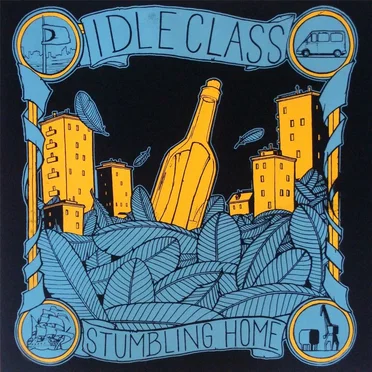 Stumbling Home by Idle Class - album cover