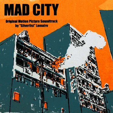Mad City by “Silverfist” Lemaire - album cover