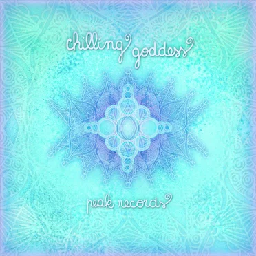 Chilling Goddess by Various Artists - album cover