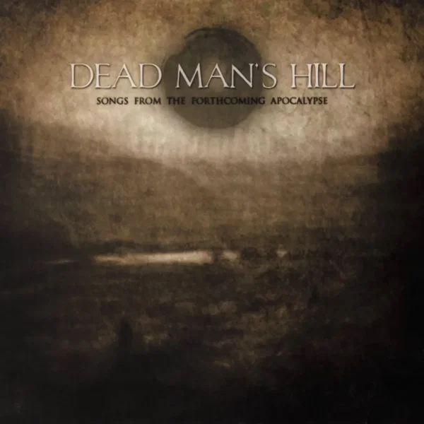 Songs From the Forthcoming Apocalypse