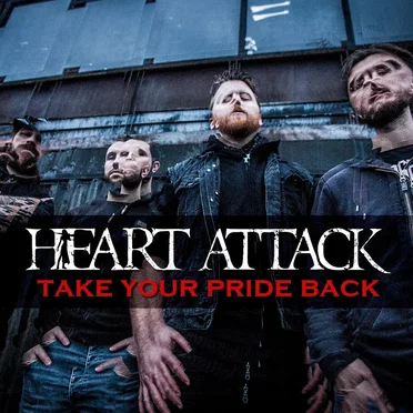 Take Your Pride Back by Heart Attack - album cover