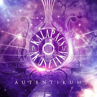 Autentikum by Kalapács és az Akusztika - album cover