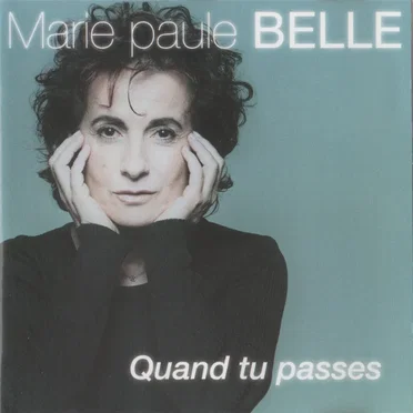 Quand tu passes by Marie-Paule Belle - album cover