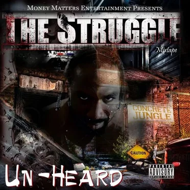 The Struggles by Un-Heard - album cover