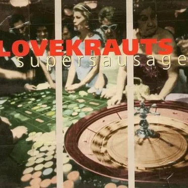 Supersausage by Lovekrauts - album cover
