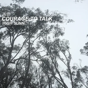 Courage to Talk