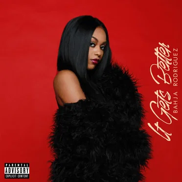It Gets Better by Bahja Rodriguez - album cover