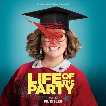 Life of the Party (Original Motion Picture Soundtrack)