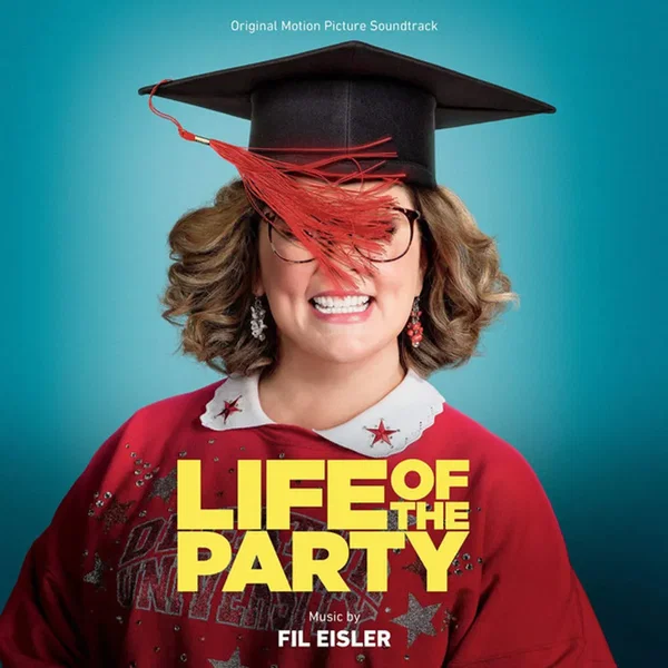Life of the Party (Original Motion Picture Soundtrack)