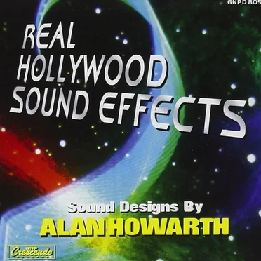 Real Hollywood Sound Effects by Alan Howarth - album cover