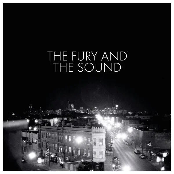 The Fury And The Sound