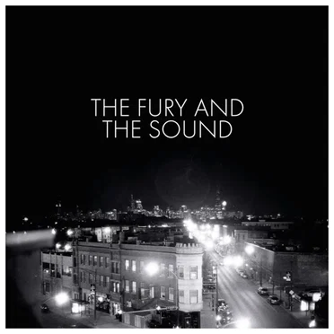 The Fury And The Sound