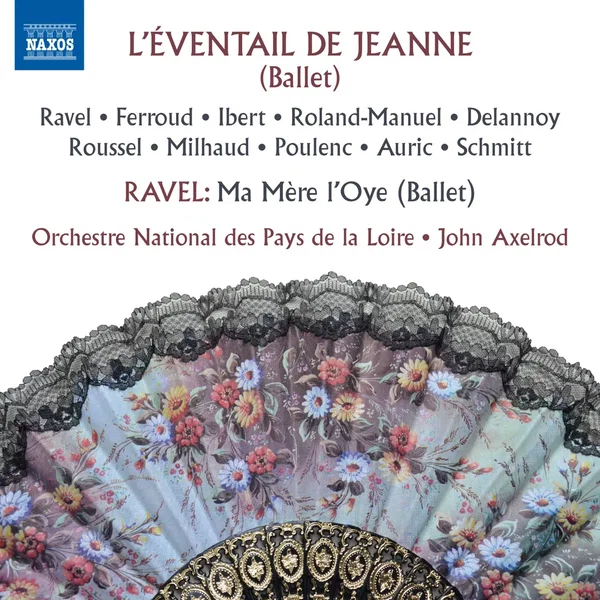 L'Éventail de Jeanne / Ma Mère l'Oye