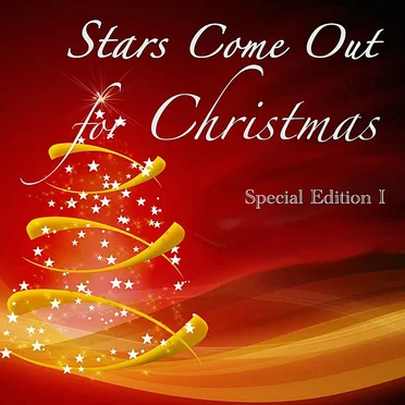 Stars Come Out for Christmas - Special Edition I by Various Artists - album cover