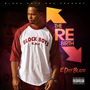 The Rebirth by E Dot Blaze - album cover