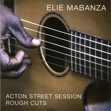 Acton Street Session Rough Cuts