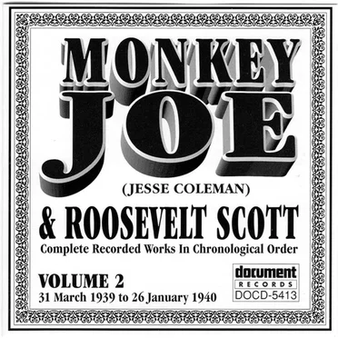 Monkey Joe & Roosevelt Scott - Complete Recorded Works In Chronological Order Volume 2 (1939-1940) by Various Artists - album cover