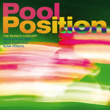 The Munich Concert by Pool Position - album cover
