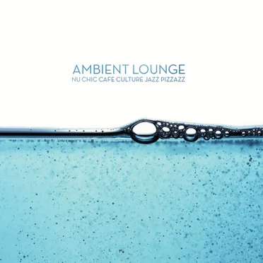 Ambient Lounge by Various Artists - album cover