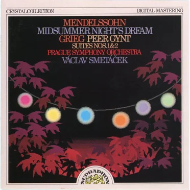 Mendelssohn: Midsummer Night's Dream / Grieg: Peer Gynt