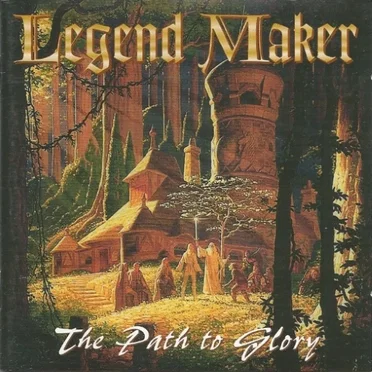 The Path to Glory by Legend Maker - album cover