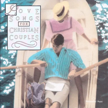 Love Songs for Christian Couples by Various Artists - album cover