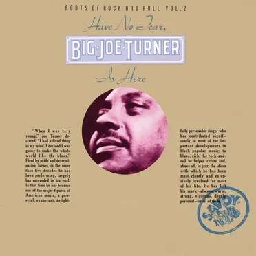 Have No Fear, Big Joe Turner Is Here
